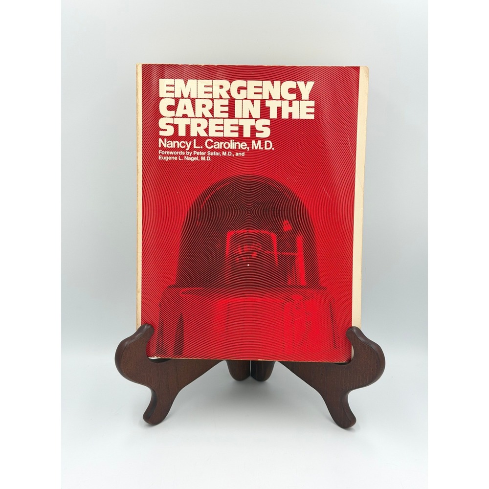 Nancy Caroline Emergency Care in the Streets 1979 1st Edition Paramedic EMS